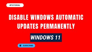 How to Disable Windows Automatic Updates on Windows 11 Permanently [upl. by Noned781]