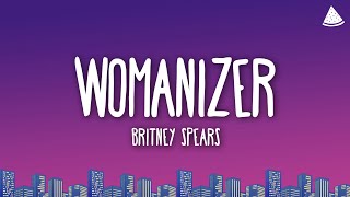 Britney Spears  Womanizer Lyrics [upl. by Penney]