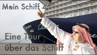 Mein Schiff 4 Rundgang und Vorstellung bei der Kreuzfahrt durch den Orient taubenblick [upl. by Ofelia]