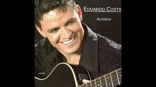 Eduardo Costa  quotCoração Abertoquot Acústico2004 [upl. by Akiram19]