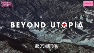 Beyond Utopia trailer  Pordenone Docs Fest 2024 [upl. by Sirotek]