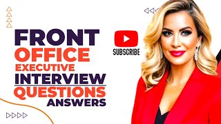 Front Office Executive Interview Questions and Answers [upl. by Cristen]