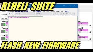 Flash ESC Firmware Using BLHeli Suite [upl. by Sillert]