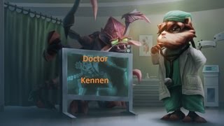 Tikitichannel  Skins LoL  Doctor Kennen [upl. by Enaud]