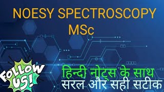 NOESY SPECTROSCOPY MSc [upl. by Niad]