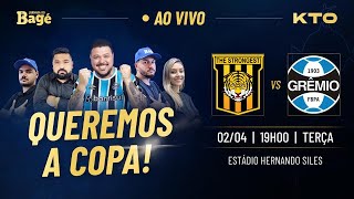 AO VIVO  JORNADA DO BAGÉ  THE STRONGEST X GRÊMIO LIBERTADORES [upl. by Sackville]