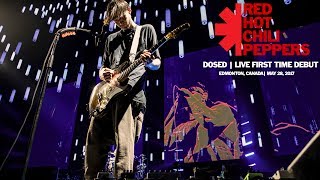 Red Hot Chili Peppers  Dosed Live Debut Performance Edmonton Canada 2017 Soundboard [upl. by Dorwin]