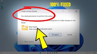 Fix Folder Access Denied  You need permission to perform this action in Windows 11  10  Solved ✅ [upl. by Coray]