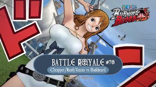 Battle Royale 70  Thunderclap  ChopperNamiKuzan Vs Blackbeard  One Piece  Burning Blood [upl. by Ko]