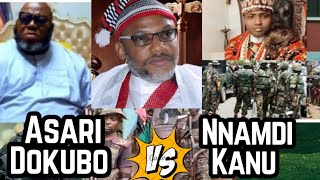 Edon burst AS ASARI DOKUBO CLAIMED THATNNAMDI KANU IS NOT IGBO but HIM biafra [upl. by Gavan767]