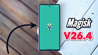 Magisk V264 Released How to Install amp Setup [upl. by Materi]