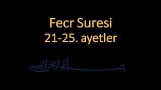 FECR SURESİ 2125 AYETLER EZBERLE 10 TEKRAR [upl. by Aihsiym]