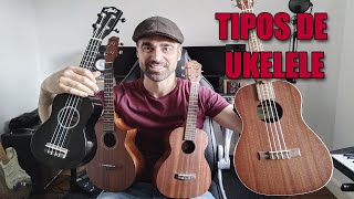 ✔ Tipos y tamaños de UKULELE I ¿QUE UKELELE COMPRAR [upl. by Regor]