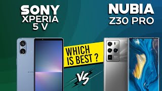 Sony Xperia 5 V VS ZTE Nubia Z30 Pro  Full Comparison ⚡Which one is Best [upl. by Irol]