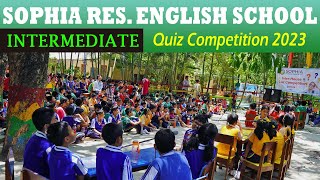 Quiz Competition 2023  Sophia Residential English School  INTERMEDIATE [upl. by Scheck662]