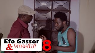 Efo Gassor amp Fuseini Episode 8 Aflao Media Ewe Comedy  Ewe Film Fousseni Togbui Fousseni [upl. by Ladnor]