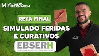 SIMULADO RETA FINAL EBSERH QUESTÕES DE FERIDAS DE CONCURSO PARTE 2 [upl. by Holloway]