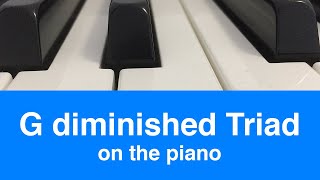 G Diminished Triad Gdim  Piano And Music Theory Tutorial✨ [upl. by Anastasius531]