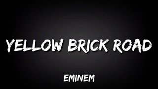 Eminem  Yellow Brick Road Lyrics [upl. by Moshell706]