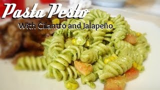 Pesto Pasta with Cilantro and Jalapeño [upl. by Cleodell]