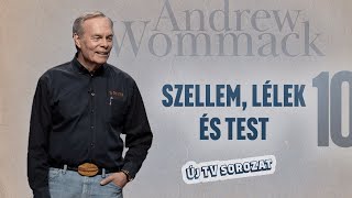 Andrew Wommack  Szellem Lélek és Test új TV sorozat 10 rész [upl. by Ajad]