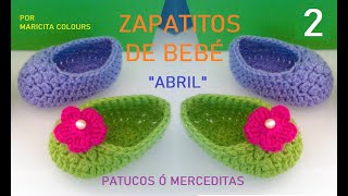 Zapatitos Bebé Crochet quotAbrilquot 2 Merceditas por Maricita [upl. by Notneuq]