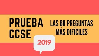 Prueba CCSE Las 60 preguntas más difíciles 2019 [upl. by Ledif]