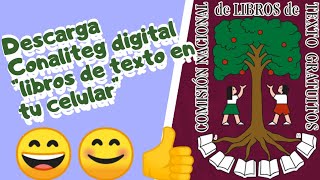 Como descargar Conaliteg Digital en el celular quotlibros SEPquot [upl. by Quince]