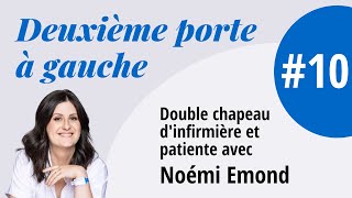 Double chapeau dinfirmière et patiente avec Noémi Emond [upl. by Winna]