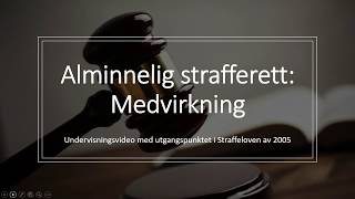 Strafferett Medvirkning [upl. by Giesecke]