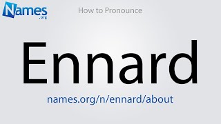 How to Pronounce Ennard [upl. by Steck979]