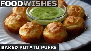 Baked Potato Puffs  Food Wishes [upl. by Linzy]