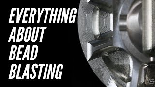 Everything About Bead Blasting [upl. by Lyrem]