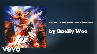 PROPELLER feat Set Da Trend amp Fr33Bandit AUDIO [upl. by Deroo]