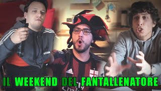 IL WEEKEND DEL FANTALLENATORE [upl. by Elokkin]