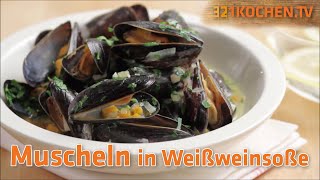 Muscheln in Weißweinsoße  Rezept zum Kochen von Miesmuscheln oder Venusmuscheln in Weißwein [upl. by Soloman805]