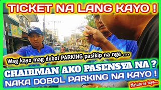 CHAIRMAN AKO PASENSYA NA  NAKA DOBOL PARKING KAYO  MTPB CLAMPING OPERATION PAPAJOE TV MANILA PTV [upl. by Kaia]