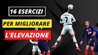 Come Migliorare Lelevazione Nel Calcio [upl. by Toille]