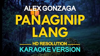 PANAGINIP LANG  Alex Gonzaga 🎙️  KARAOKE  🎶 [upl. by Meeka]