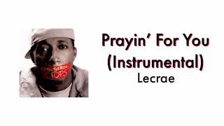 Lecrae  Prayin’ For You Instrumental [upl. by Pilihp]