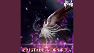 Kristallen Den Fina [upl. by Isleen]