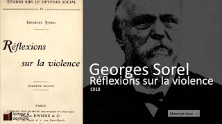 Réflexions sur la violence  Chapitre I Georges Sorel [upl. by Nerak]