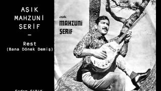 Aşık Mahzuni Şerif  Rest Bana Dönek Demiş [upl. by Yrrol981]