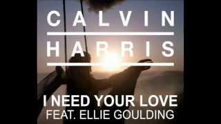 I Need Your Love Feat Ellie Goulding  Calvin Harris [upl. by Adah]