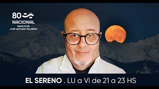 El sereno con Julio César Maroa  Radio Nacional Bariloche quotJosé Antonio Balseiroquot fragmento [upl. by Peregrine]