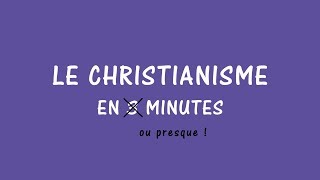 Le christianisme en 3 minutes [upl. by Mattson248]