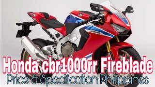 Honda CBR1000RR Fireblade price in the Philippines [upl. by Nirahs]