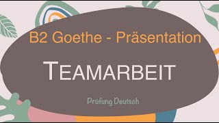 TEAMARBEIT  B2 Präsentation Teil 1 Sprechen Vor Nachteile Vorteile TEAM ARBEIT teamwork [upl. by Sitoeht]