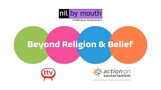 Nil by Mouth  Beyond Religion and Belief [upl. by Norre]