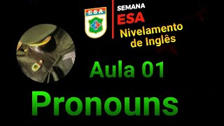 Inglês ESA 2022  Aula 01 Pronouns [upl. by Balthasar156]